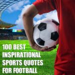 inspirational sports quotes football