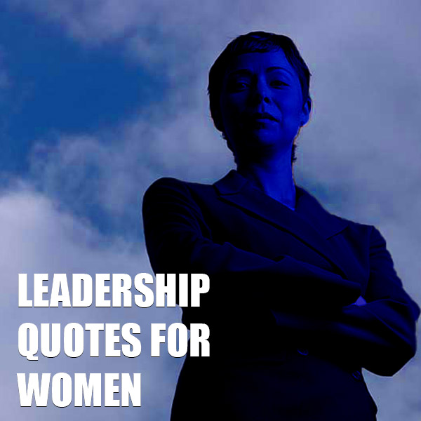 Leadership Quotes for Women