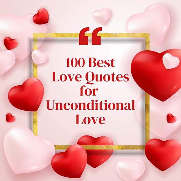 unconditional love quotes