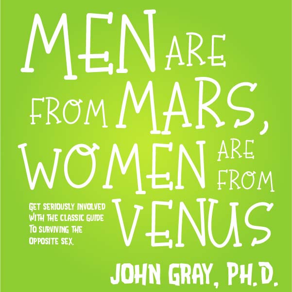 men are from mars women are from venus quotes love