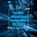 motivational quotes about future success